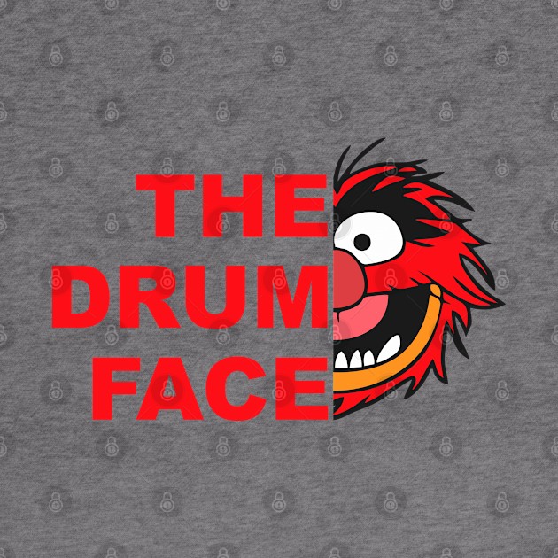 The Drum Face Muppets Show by Bernards